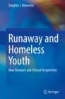 Image for Runaway and Homeless Youth: New Research and Clinical Perspectives