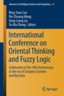 Image for International conference on oriental thinking and fuzzy logic  : celebration of the 50th anniversary in the era of complex systems and big data