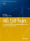 Image for IAG 150 years: proceedings of the IAG scientific assembly in Postdam, Germany, 2013