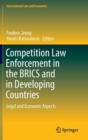 Image for Competition law enforcement in the BRICS and in developing countries  : legal and economic aspects