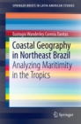 Image for Coastal Geography in Northeast Brazil: Analyzing Maritimity in the Tropics