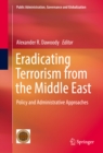 Image for Eradicating Terrorism from the Middle East: Policy and Administrative Approaches : 17