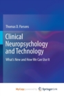 Image for Clinical Neuropsychology and Technology