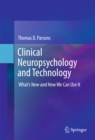 Image for Clinical Neuropsychology and Technology: What&#39;s New and How We Can Use It
