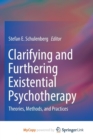Image for Clarifying and Furthering Existential Psychotherapy