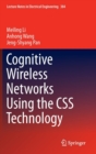 Image for Cognitive wireless networks using the CSS technology