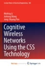 Image for Cognitive Wireless Networks Using the CSS Technology