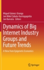 Image for Dynamics of big internet industry groups and future trends