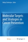 Image for Molecular Targets and Strategies in Cancer Prevention
