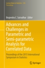 Image for Advances and Challenges in Parametric and Semi-parametric Analysis for Correlated Data: Proceedings of the 2015 International Symposium in Statistics