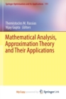 Image for Mathematical Analysis, Approximation Theory and Their Applications