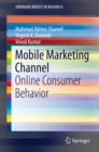 Image for Mobile Marketing Channel: Online Consumer Behavior