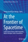 Image for At the Frontier of Spacetime: Scalar-Tensor Theory, Bells Inequality, Machs Principle, Exotic Smoothness