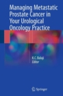 Image for Managing Metastatic Prostate Cancer In Your Urological Oncology Practice