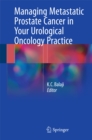 Image for Managing Metastatic Prostate Cancer In Your Urological Oncology Practice