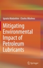 Image for Mitigating Environmental Impact of Petroleum Lubricants