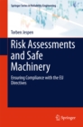 Image for Risk assessments and safe machinery: ensuring compliance with the EU Directives