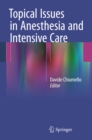 Image for Topical Issues in Anesthesia and Intensive Care