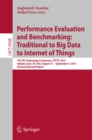 Image for Performance evaluation and benchmarking: traditional to big data to internet of things : 7th TPC Technology Conference, TPCTC 2015, Kohala Coast, HI, USA, August 31 - September 4, 2015. Revised selected papers : 9508