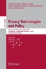 Image for Privacy technologies and policy  : third annual Privacy Forum, APF 2015, Luxembourg, Luxembourg, october 7-8, 2015, revised selected papers