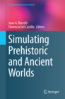 Image for Simulating prehistoric and ancient worlds