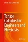 Image for Tensor calculus for engineers and physicists