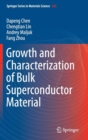 Image for Growth and Characterization of Bulk Superconductor Material