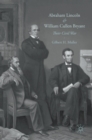 Image for Abraham Lincoln and William Cullen Bryant  : their civil war