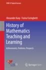 Image for History of Mathematics Teaching and Learning: Achievements, Problems, Prospects