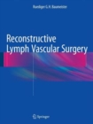 Image for Reconstructive Lymph Vascular Surgery