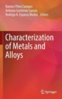 Image for Characterization of Metals and Alloys
