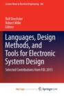 Image for Languages, Design Methods, and Tools for Electronic System Design : Selected Contributions from FDL 2015