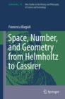 Image for Space, Number, and Geometry from Helmholtz to Cassirer