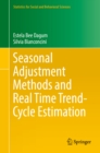 Image for Seasonal adjustment methods and real time trend-cycle estimation