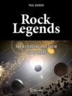 Image for Rock legends  : the asteroids and their discoverers