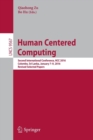 Image for Human Centered Computing : Second International Conference, HCC 2016, Colombo, Sri Lanka, January 7-9, 2016, Revised Selected Papers