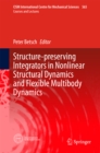 Image for Structure-preserving Integrators in Nonlinear Structural Dynamics and Flexible Multibody Dynamics