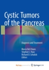Image for Cystic Tumors of the Pancreas : Diagnosis and Treatment