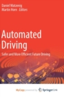 Image for Automated Driving : Safer and More Efficient Future Driving