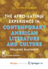 Image for The Afro-Latin@ Experience in Contemporary American Literature and Culture