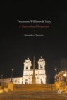Image for Tennessee Williams and Italy: a transcultural perspective