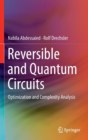 Image for Reversible and Quantum Circuits