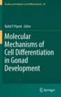 Image for Molecular Mechanisms of Cell Differentiation in Gonad Development