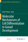 Image for Molecular Mechanisms of Cell Differentiation in Gonad Development