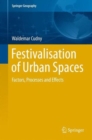 Image for Festivalisation of Urban Spaces
