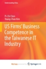 Image for US Firms&#39; Business Competence in the Taiwanese IT Industry
