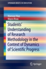 Image for Students’ Understanding of Research Methodology in the Context of Dynamics of Scientific Progress