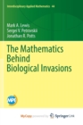 Image for The Mathematics Behind Biological Invasions