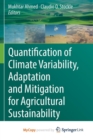 Image for Quantification of Climate Variability, Adaptation and Mitigation for Agricultural Sustainability