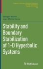 Image for Stability and boundary stabilization of 1-D hyperbolic systems